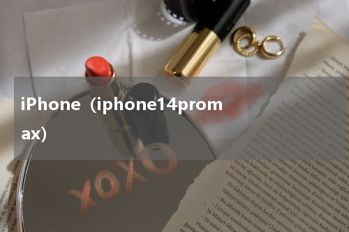 iPhone（iphone14promax）