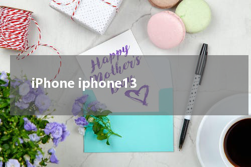 iPhone iphone13